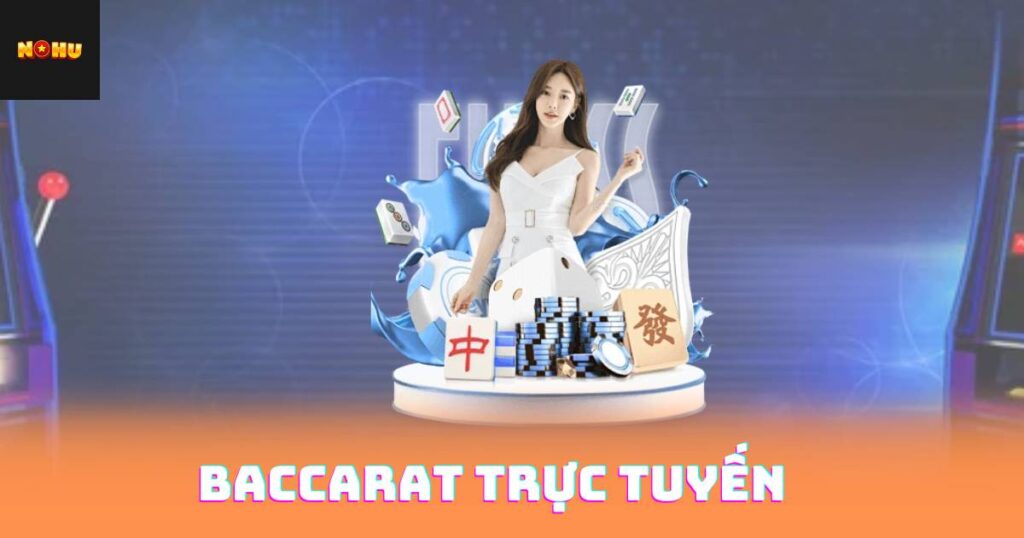 baccarat-truc-tuyen