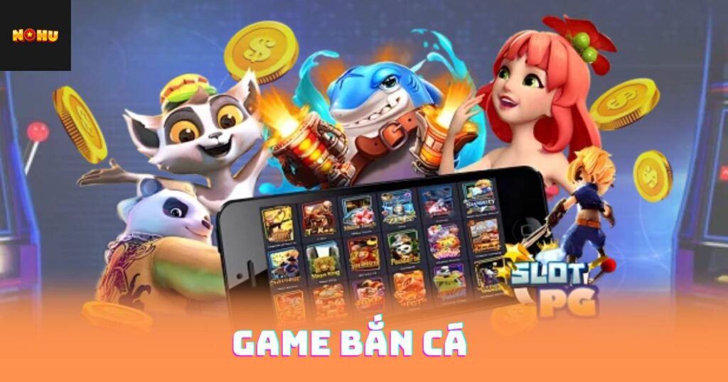 Game Bắn Cá