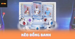 Kèo Đồng Banh