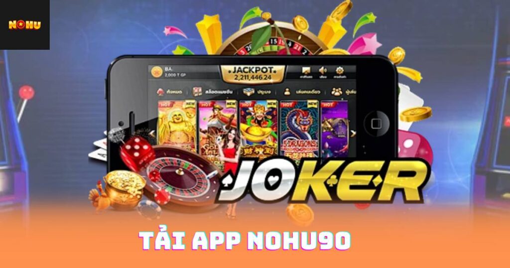 Tải App Nohu90