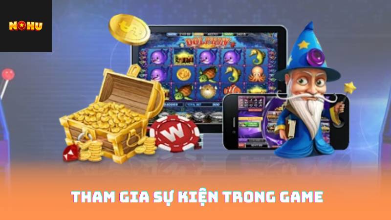 Tham gia sự kiện trong game